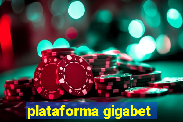 plataforma gigabet